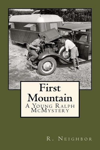 First Mountain A Young Ralph McMystery