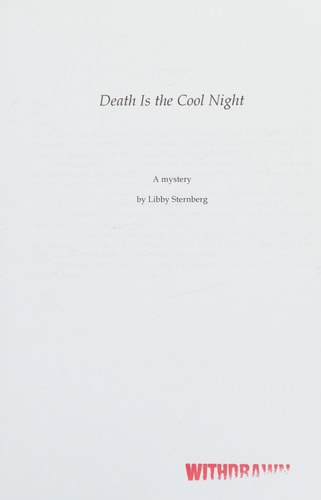 Death Is the Cool Night and Lost to the World Two Mysteries