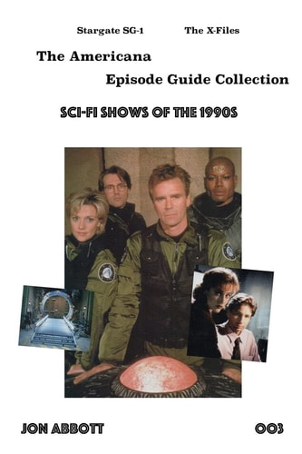 Sci-Fi Shows of The 1990s Stargate SG-1 and the X-Files