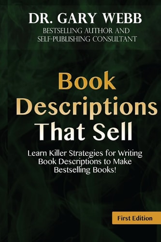 Book Descriptions That Sell Learn Killer Strategies for Writing Book Descriptio