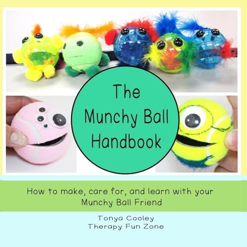 The Munchy Ball Handbook How to Make, Care For, and Learn with Your Munchy Ball Friend