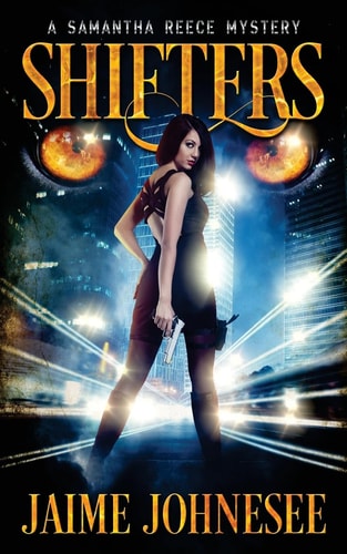 Shifters A Samantha Reece Mystery