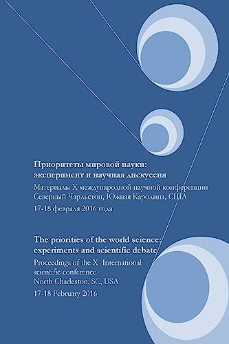 The Priorities of the World Science: Experiments and Scientific Debate Proceedings of the X International Scientific Conference