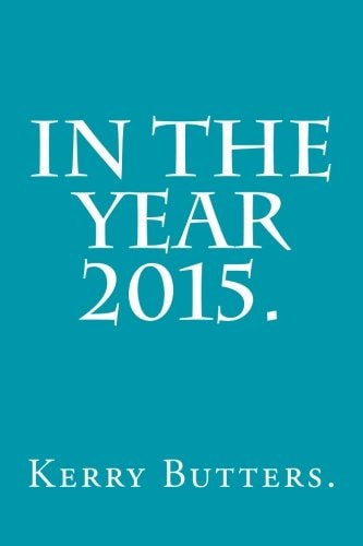 In the Year 2015.