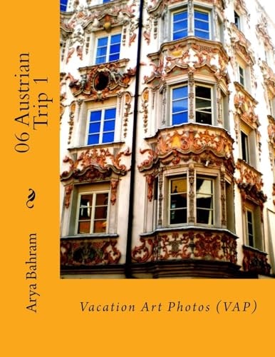 06 Austrian Trip 1 Vacation Art Photos (VAP)