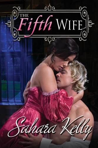 The Fifth Wife A Risqué Regency Romance