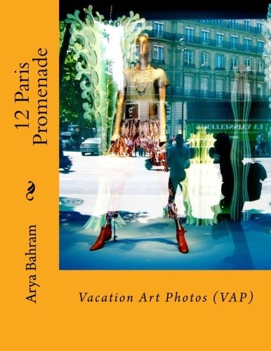 12 Paris Promenade Vacation Art Photos (VAP)