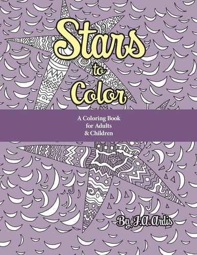 Stars to Color A Coloring Book for Adults and Children