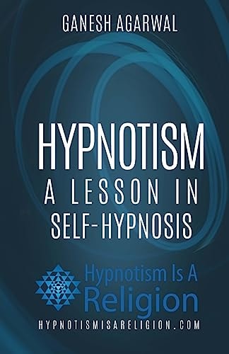 Hypnotism A Lesson In Self-Hypnosis