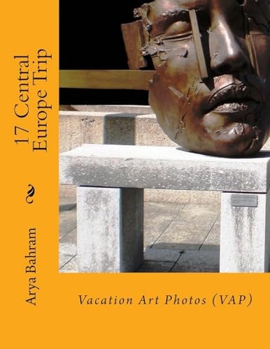 17 Central Europe Trip Vacation Art Photos (VAP)