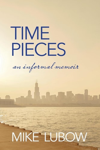 Time Pieces An Informal Memoir
