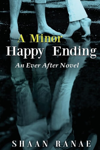 A Minor Happy Ending An Ever After Novel