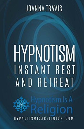 Hypnotism Instant Rest and Retreat