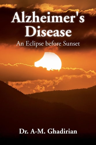 Alzheimer's Disease An Eclipse Before Sunset