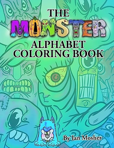 The Monster Alphabet Coloring Book A Children's Coloring Book