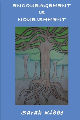 Encouragement Is Nourishment