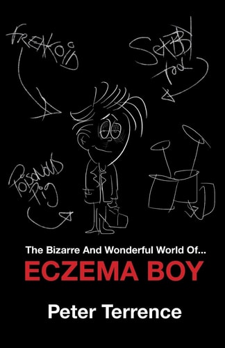 The Bizarre And Wonderful World Of Eczema Boy