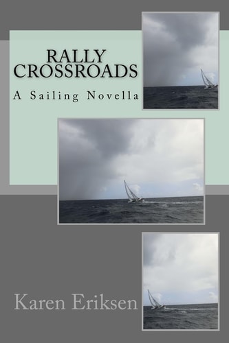 Rally Crossroads Sailing Novella