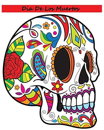 Dia de Los Muertos Adult Coloring Book Day of the Dead 2016