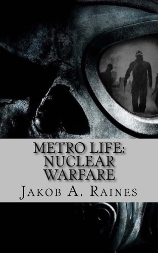 Metro Life Nuclear Warfare