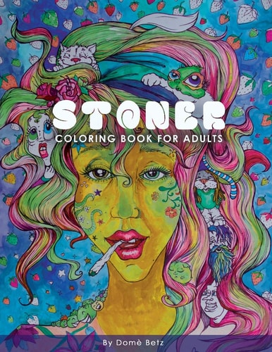 Stoner Coloring Book for Adults Adult Coloring Book