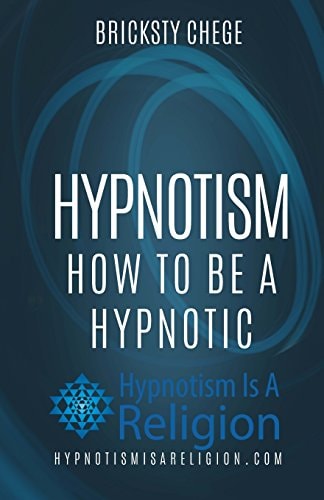 Hypnotism How To Be A Hypnotic