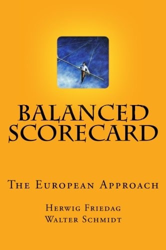 Balanced Scorecard - The European Approach Assistance for a Succesful Implementation