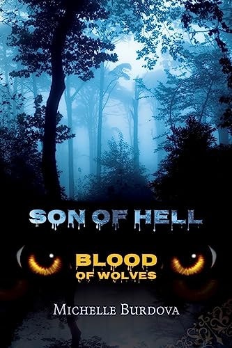 Son of Hell Blood of Wolves