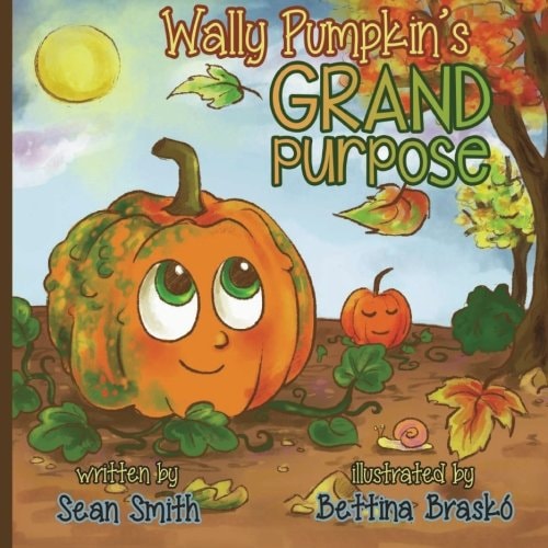 Wally Pumpkin's Grand Purpose