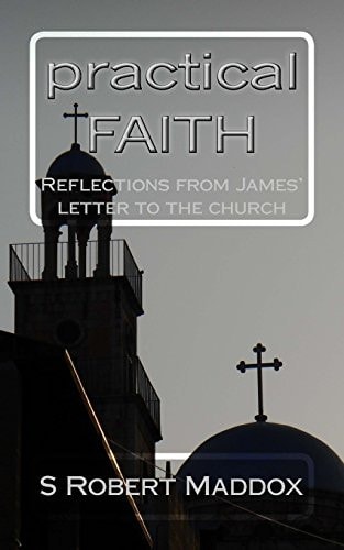 Practical FAITH Reflections from James' Letter to the Church