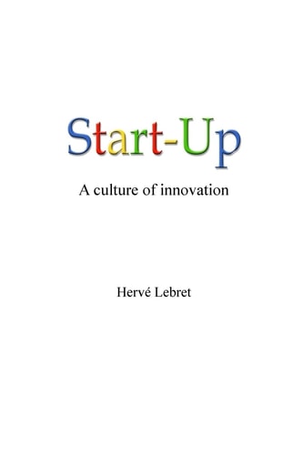 Start-Up, a Culture of Innovation