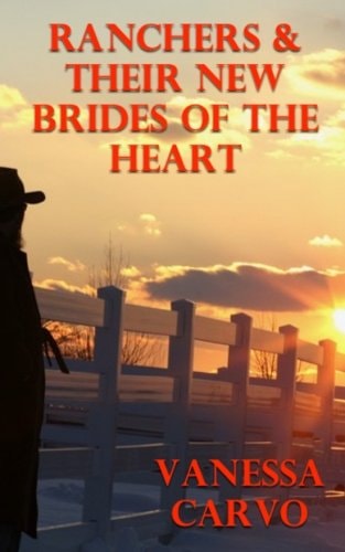 Ranchers and Their New Brides of the Heart A Boxed Set of Four Mail Order Bride Romances