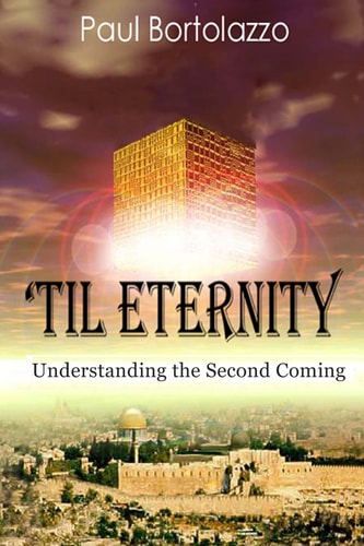 'Til Eternity Understanding the Second Coming