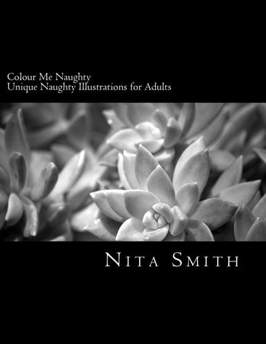 Colour Me Naughty Adult Colouring Book