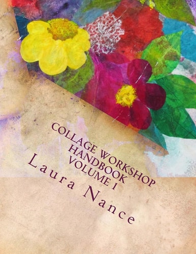 Collage Workshop Handbook Volume 1