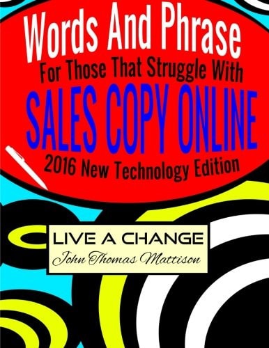Words And Phrases For Those That Struggle With Sales Copy Online, 2016 New Technology Edition