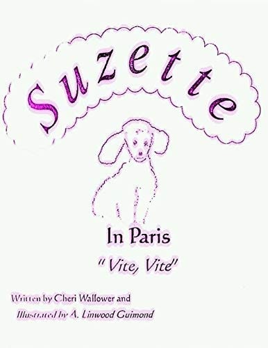 Suzette in Paris Vite, Vite