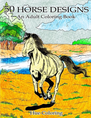 50 Lovely Horse Designs An Adult Coloring Book