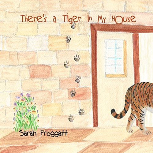 There's a Tiger in My House