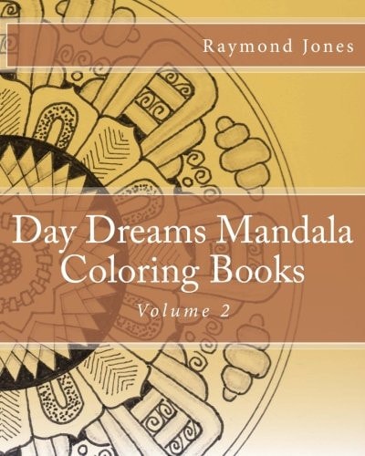 Day Dreams Mandala Coloring Books Volume 2