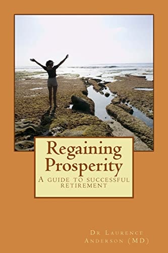 Regaining Prosperity A Guide to Successful Retirement