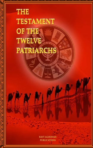 The Testament of the Twelve Patriarchs
