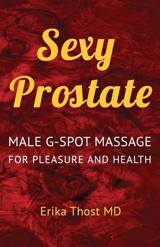 Sexy Prostate Male G-Spot Massage for Pleasure and Health