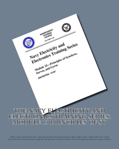 The Navy Electricity and Electronics Training Series Module 15 Principles Of Sy
