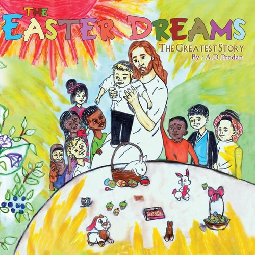 The Easter Dreams A Gift Story
