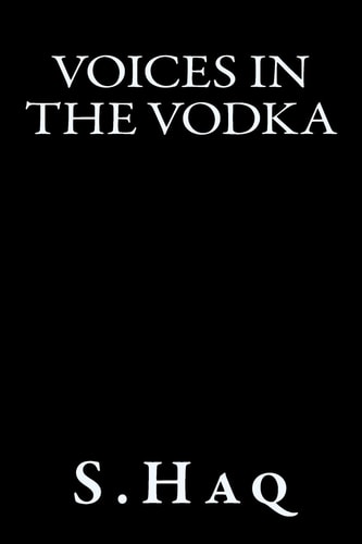 Voices in the Vodka