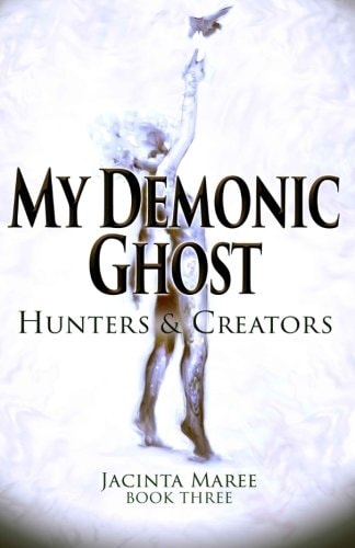 My Demonic Ghost #3 Hunters and Creators