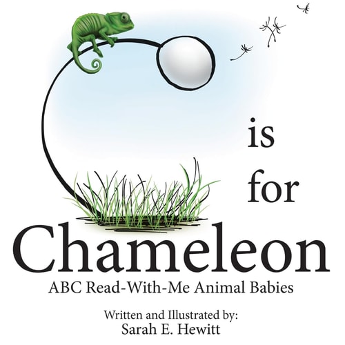 C Is for Chameleon ABC Read-With-Me Animal Babies
