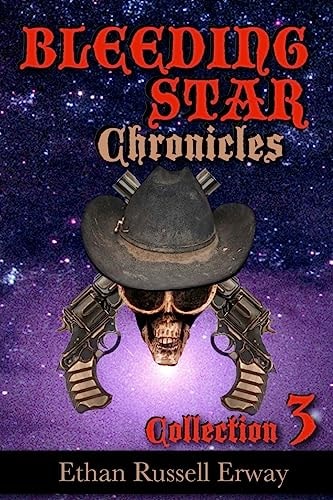 The Bleeding Star Chronicles Collection 3