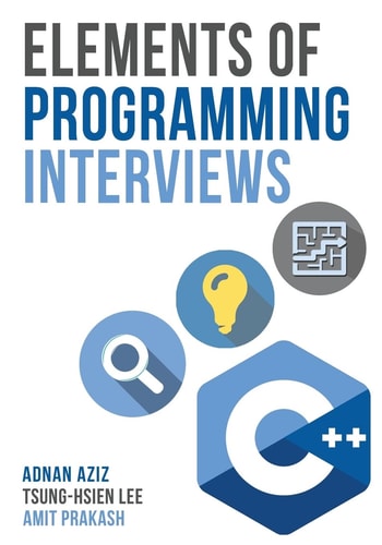 Elements of Programming Interviews The Insiders' Guide